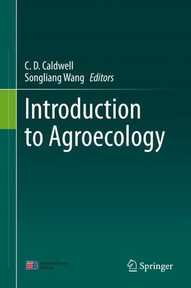 Wang / Caldwell |  Introduction to Agroecology | Buch |  Sack Fachmedien