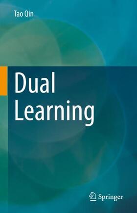 Qin |  Dual Learning | Buch |  Sack Fachmedien
