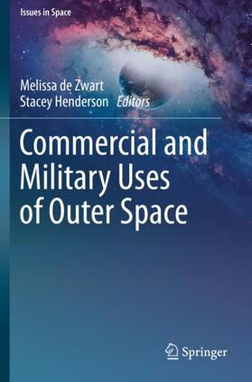 Henderson / de Zwart | Commercial and Military Uses of Outer Space | Buch | 978-981-1589-26-3 | sack.de