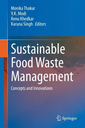 Thakur / Singh / Modi |  Sustainable Food Waste Management | Buch |  Sack Fachmedien