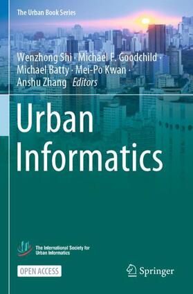 Shi / Goodchild / Zhang |  Urban Informatics | Buch |  Sack Fachmedien