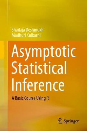 Kulkarni / Deshmukh |  Asymptotic Statistical Inference | Buch |  Sack Fachmedien