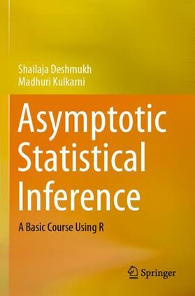 Kulkarni / Deshmukh |  Asymptotic Statistical Inference | Buch |  Sack Fachmedien