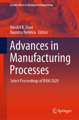 Dave / Nedelcu |  Advances in Manufacturing Processes | eBook | Sack Fachmedien
