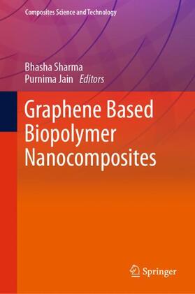 Jain / Sharma |  Graphene Based Biopolymer Nanocomposites | Buch |  Sack Fachmedien