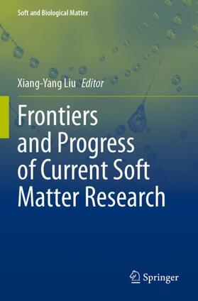 Liu |  Frontiers and Progress of Current Soft Matter Research | Buch |  Sack Fachmedien