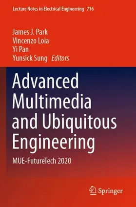 Park / Sung / Loia |  Advanced Multimedia and Ubiquitous Engineering | Buch |  Sack Fachmedien