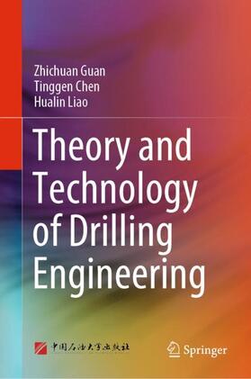 Guan / Liao / Chen |  Theory and Technology of Drilling Engineering | Buch |  Sack Fachmedien