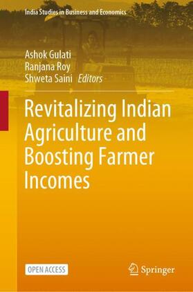Gulati / Saini / Roy |  Revitalizing Indian Agriculture and Boosting Farmer Incomes | Buch |  Sack Fachmedien