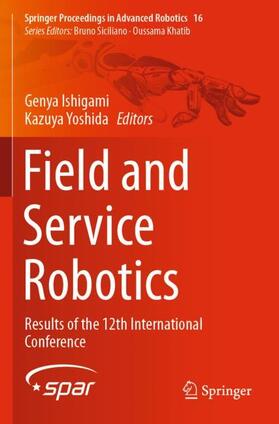 Yoshida / Ishigami |  Field and Service Robotics | Buch |  Sack Fachmedien