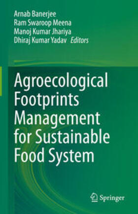 Banerjee / Meena / Jhariya |  Agroecological Footprints Management for Sustainable Food System | eBook | Sack Fachmedien