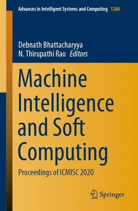 Thirupathi Rao / Bhattacharyya |  Machine Intelligence and Soft Computing | Buch |  Sack Fachmedien