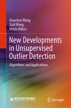 Wang / Wilkes |  New Developments in Unsupervised Outlier Detection | Buch |  Sack Fachmedien