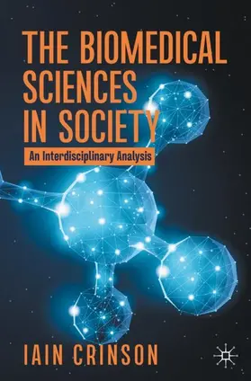 Crinson |  The Biomedical Sciences in Society | Buch |  Sack Fachmedien