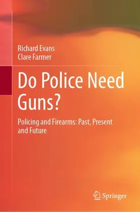 Farmer / Evans |  Do Police Need Guns? | Buch |  Sack Fachmedien