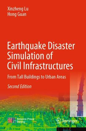 Guan / Lu |  Earthquake Disaster Simulation of Civil Infrastructures | Buch |  Sack Fachmedien