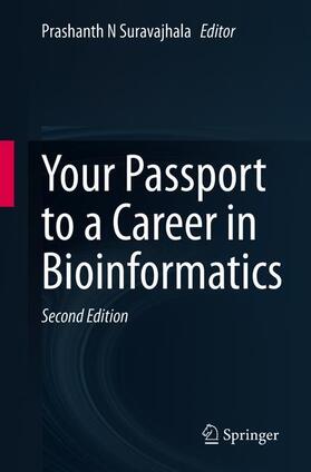 Suravajhala |  Your Passport to a Career in Bioinformatics | Buch |  Sack Fachmedien