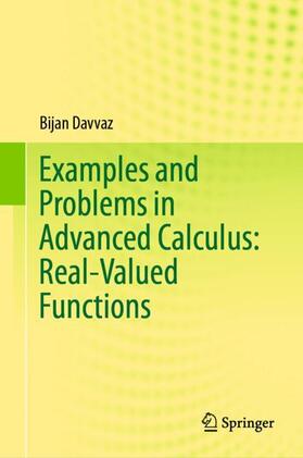 Davvaz |  Examples and Problems in Advanced Calculus: Real-Valued Functions | Buch |  Sack Fachmedien