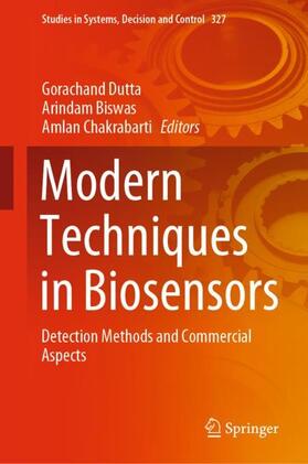 Dutta / Chakrabarti / Biswas |  Modern Techniques in Biosensors | Buch |  Sack Fachmedien