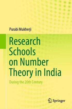 Mukherji |  Research Schools on Number Theory in India | Buch |  Sack Fachmedien