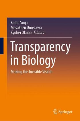 Soga / Okubo / Umezawa |  Transparency in Biology | Buch |  Sack Fachmedien