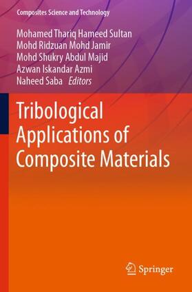 Hameed Sultan / Mohd Jamir / Saba |  Tribological Applications of Composite Materials | Buch |  Sack Fachmedien