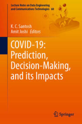 Santosh / Joshi |  COVID-19: Prediction, Decision-Making, and its Impacts | eBook | Sack Fachmedien