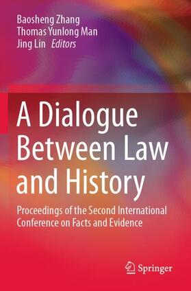Zhang / Lin / Man |  A Dialogue Between Law and History | Buch |  Sack Fachmedien
