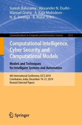 Balusamy / Dudin / Malar |  Computational Intelligence, Cyber Security and Computational Models. Models and Techniques for Intelligent Systems and Automation | Buch |  Sack Fachmedien