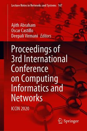 Abraham / Castillo / Virmani | Proceedings of 3rd International Conference on Computing Informatics and Networks | E-Book | sack.de