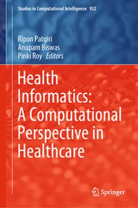 Patgiri / Biswas / Roy |  Health Informatics: A Computational Perspective in Healthcare | eBook | Sack Fachmedien