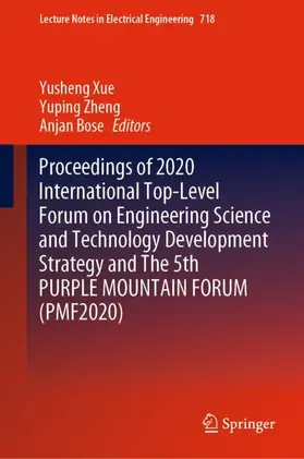 Xue / Bose / Zheng |  Proceedings of 2020 International Top-Level Forum on Engineering Science and Technology Development Strategy and The 5th PURPLE MOUNTAIN FORUM (PMF2020) | Buch |  Sack Fachmedien