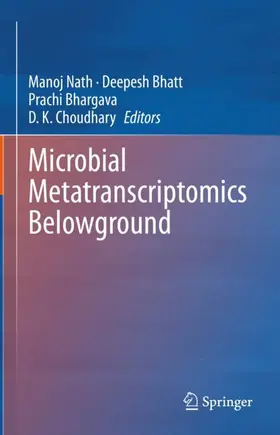 Nath / Choudhary / Bhatt |  Microbial Metatranscriptomics Belowground | Buch |  Sack Fachmedien