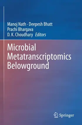 Nath / Choudhary / Bhatt |  Microbial Metatranscriptomics Belowground | Buch |  Sack Fachmedien