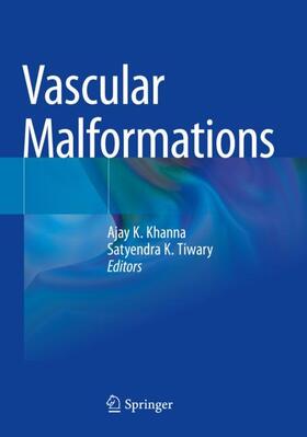 Tiwary / Khanna |  Vascular Malformations | Buch |  Sack Fachmedien