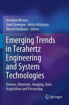 Biswas / Inokawa / Banerjee |  Emerging Trends in Terahertz Engineering and System Technologies | Buch |  Sack Fachmedien