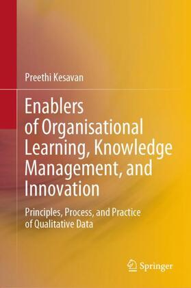 Kesavan |  Enablers of Organisational Learning, Knowledge Management, and Innovation | Buch |  Sack Fachmedien