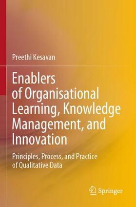 Kesavan |  Enablers of Organisational Learning, Knowledge Management, and Innovation | Buch |  Sack Fachmedien