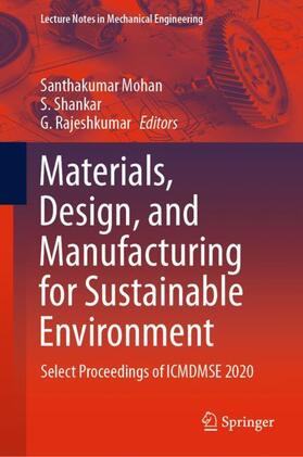 Mohan / Rajeshkumar / Shankar |  Materials, Design, and Manufacturing for Sustainable Environment | Buch |  Sack Fachmedien