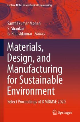 Mohan / Rajeshkumar / Shankar |  Materials, Design, and Manufacturing for Sustainable Environment | Buch |  Sack Fachmedien