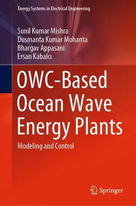 Mishra / Kabalci / Mohanta |  OWC-Based Ocean Wave Energy Plants | Buch |  Sack Fachmedien