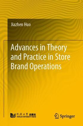 Huo |  Advances in Theory and Practice in Store Brand Operations | Buch |  Sack Fachmedien