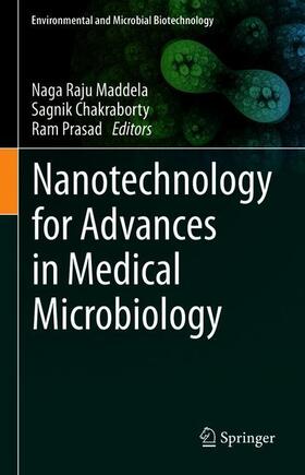 Maddela / Prasad / Chakraborty |  Nanotechnology for Advances in Medical Microbiology | Buch |  Sack Fachmedien