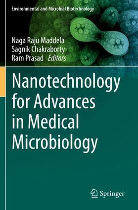 Maddela / Prasad / Chakraborty |  Nanotechnology for Advances in Medical Microbiology | Buch |  Sack Fachmedien