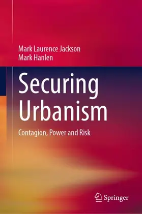 Hanlen / Jackson |  Securing Urbanism | Buch |  Sack Fachmedien