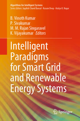 Vinoth Kumar / Sivakumar / Rajan Singaravel |  Intelligent Paradigms for Smart Grid and Renewable Energy Systems | eBook | Sack Fachmedien