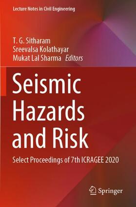 Sitharam / Sharma / Kolathayar |  Seismic Hazards and Risk | Buch |  Sack Fachmedien