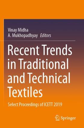 Mukhopadhyay / Midha |  Recent Trends in Traditional and Technical Textiles | Buch |  Sack Fachmedien