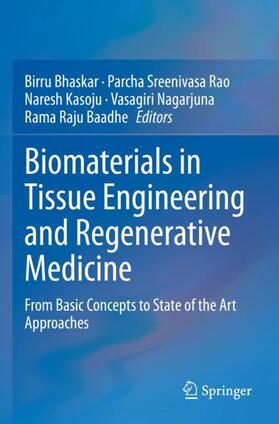 Bhaskar / Sreenivasa Rao / Baadhe |  Biomaterials in Tissue Engineering and Regenerative Medicine | Buch |  Sack Fachmedien