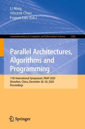Ning / Lau / Chau |  Parallel Architectures, Algorithms and Programming | Buch |  Sack Fachmedien